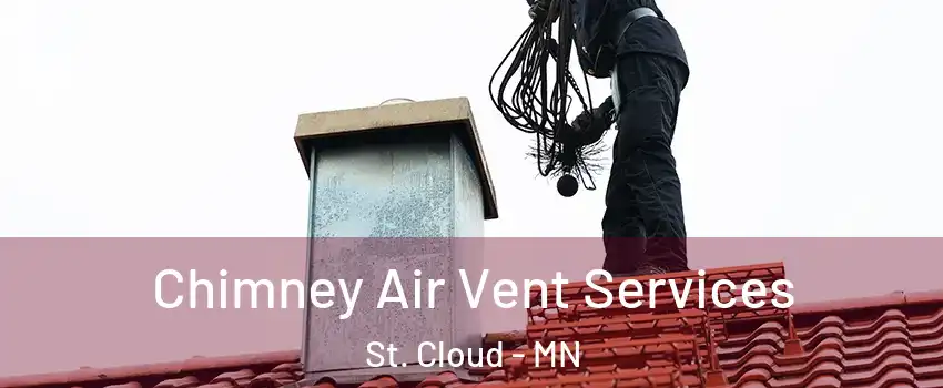  Chimney Air Vent Services St. Cloud - MN