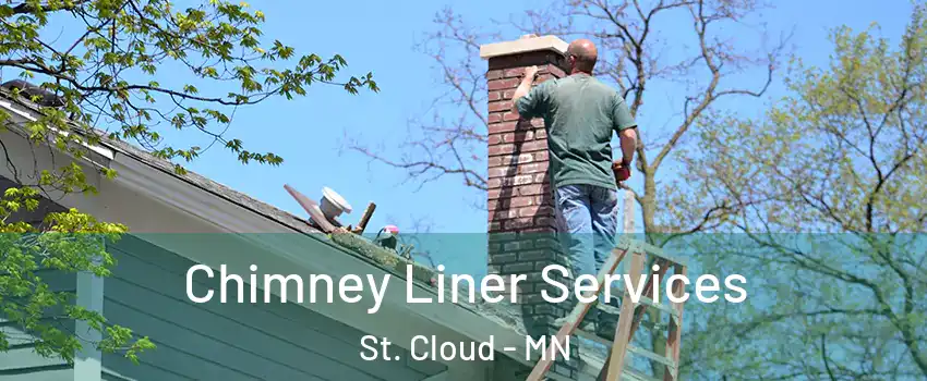  Chimney Liner Services St. Cloud - MN