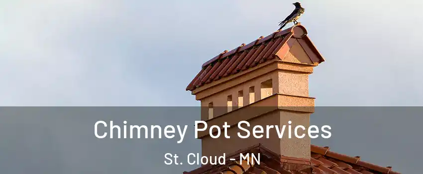  Chimney Pot Services St. Cloud - MN