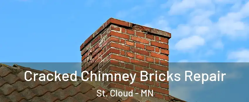  Cracked Chimney Bricks Repair St. Cloud - MN
