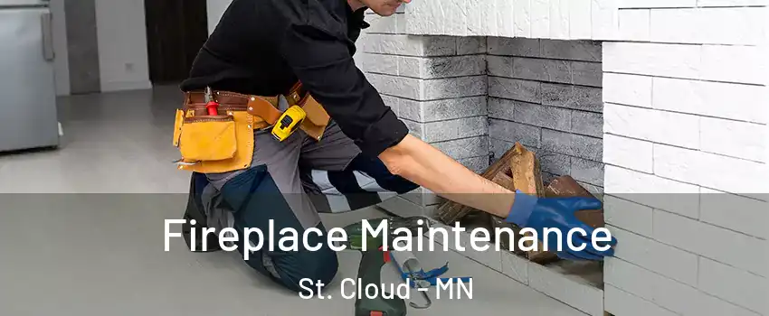  Fireplace Maintenance St. Cloud - MN