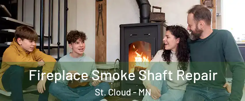  Fireplace Smoke Shaft Repair St. Cloud - MN