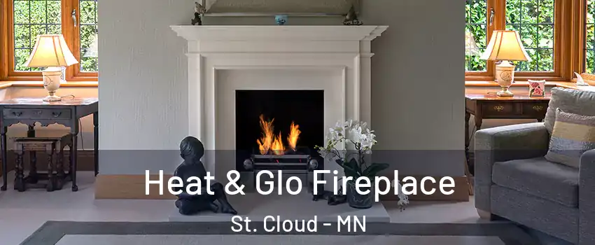  Heat & Glo Fireplace St. Cloud - MN