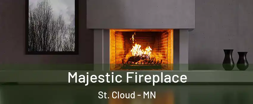  Majestic Fireplace St. Cloud - MN
