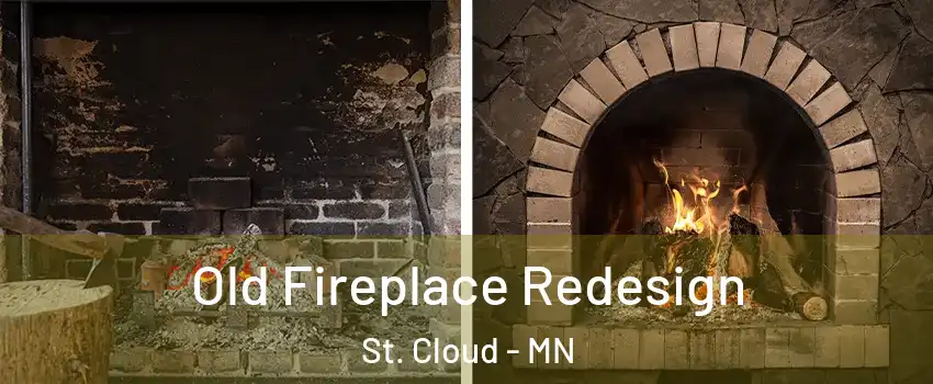  Old Fireplace Redesign St. Cloud - MN
