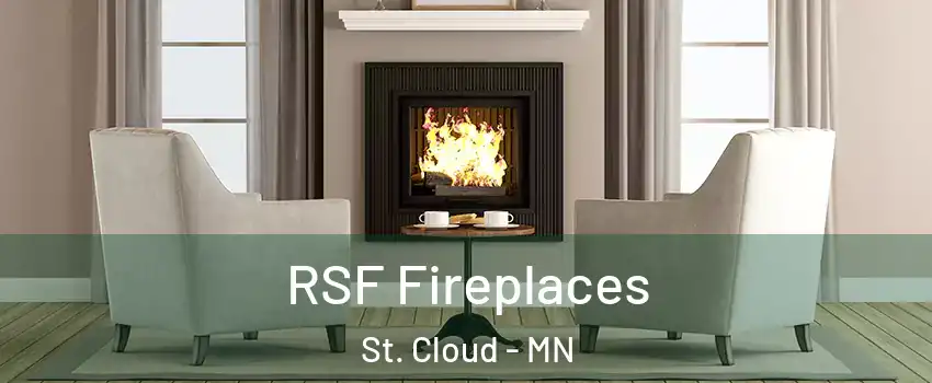  RSF Fireplaces St. Cloud - MN