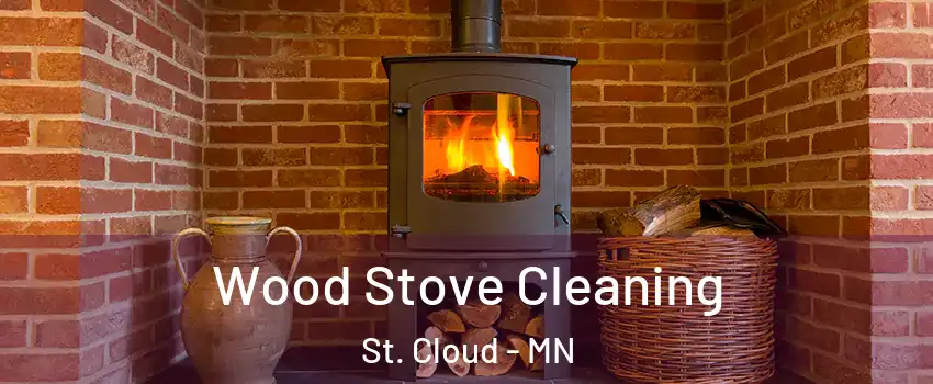  Wood Stove Cleaning St. Cloud - MN